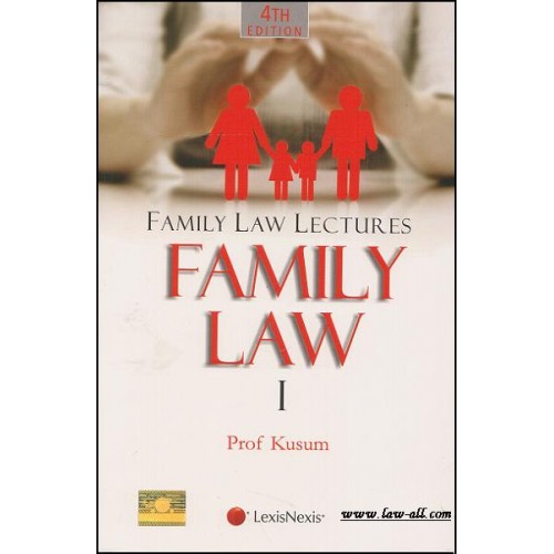 LexisNexis Family Law - I Lectures by Prof. Kusum
